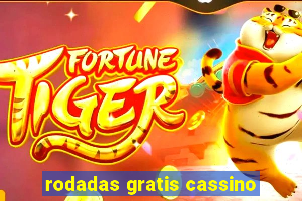 rodadas gratis cassino